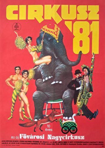 Cirkusz, Fővárosi Nagycirkusz 10 éves plakát, 1981 