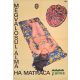 Megvalósul álma, ha matraca Palma, reklám plakát 1969