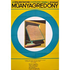   Az ÉPFA redőnygyár új, korszerű műanyag redőnye, reklám plakát, Gönczi jelzéssel, 1971