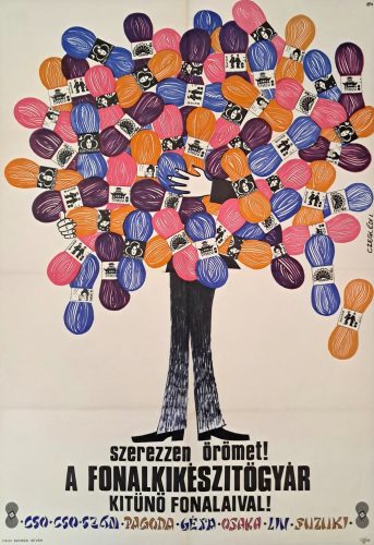 Szerezzen örömet! A fonalkészítőgyár kitűnó fonaljaival! Reklámplakát, Czeglédi jelzéssel