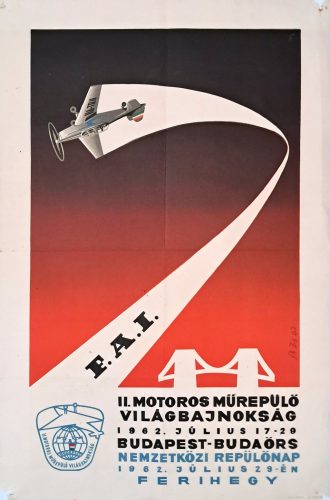 F.A.I. II.Motoros műrepülő világbajnokság (Budapest-Budaörs) plakát, 1962