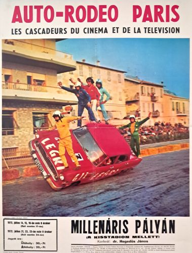 Autó-Rodeó Párizs a Millenáris Pályán 1972 plakát