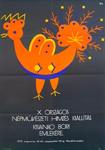 X. Országos Népművészeti hímzés kiállítás plakát, Kisjankó Bori emlékére, 1972