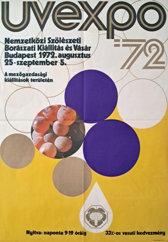 Nemzetközi szőlészeti borászati kiállítás és vásár (Uvexpo) plakát, 1972