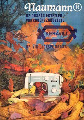 Naumann Keravill, Az ország egyetlen varrógépszaküzlete plakát, 1970