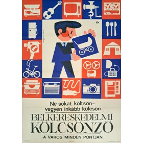   Ne sokat költsön, vegyen inkább kölcsön, Belkereskedelmi Kölcsönző, Lengyel jelzéssel, 1971