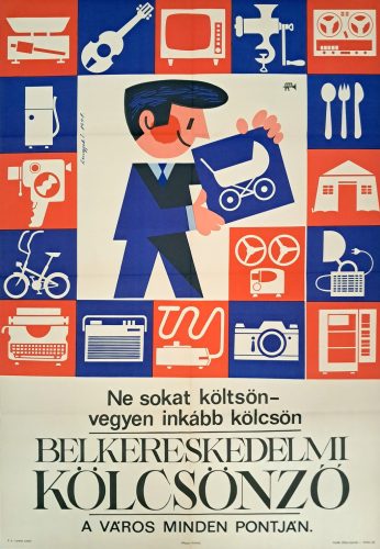 Ne sokat költsön, vegyen inkább kölcsön, Belkereskedelmi Kölcsönző, Lengyel jelzéssel, 1971