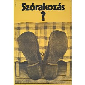   Szórakozás? Propaganda plakát, Kemény György jelzéssel, 1971