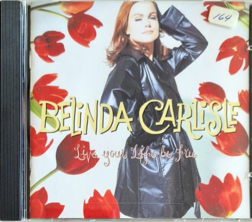 Belinda Carlisle, Live your life be free zenei CD, USA kiadás