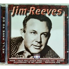 Jim Reeves, He'll have to go zenei CD