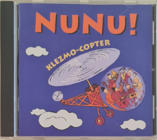 Nunu, Klezmo-copter zenei CD