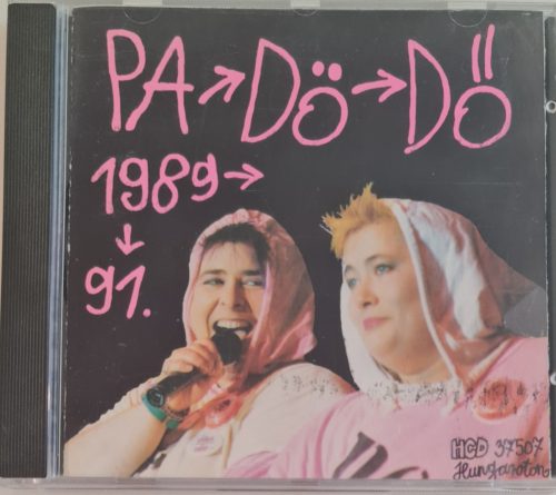 Pa-Dö-Dő, 1989-91 zenei CD