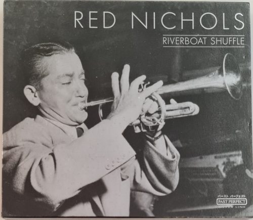 Red Nichols, Riverboat shuffle zenei CD