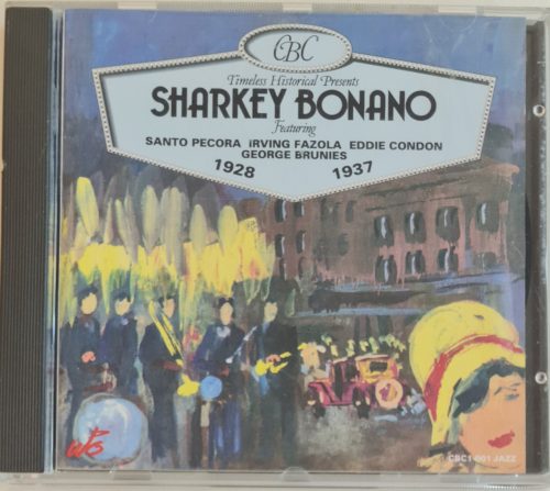 Sharkey Bonano, 1928-1937 zenei CD