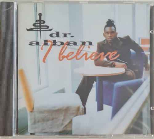 Dr. Alban, I believe bontatlan zenei CD