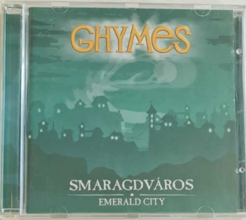 Ghymes, Smaragdváros zenei CD