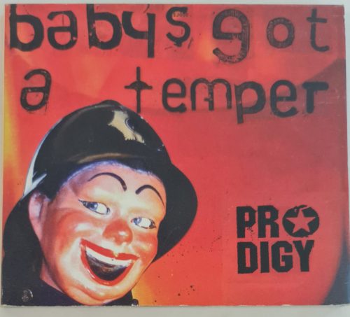 Prodigy, Baby's got a temper maxi zenei CD