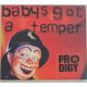 Prodigy, Baby's got a temper maxi zenei CD