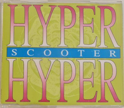 Scooter, Hyper, hyper maxi zenei CD