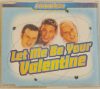 Scooter, Let Me Be Your Valentine maxi zenei CD