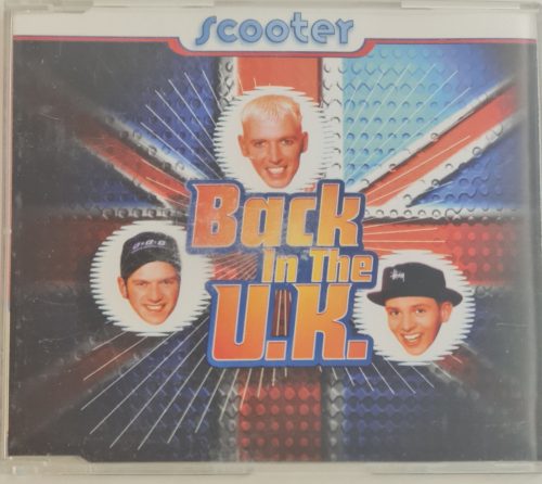 Scooter, Back in the U.K. maxi zenei CD