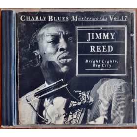 Jimmy Reed, Bright Lights, Big City zenei CD, 1992