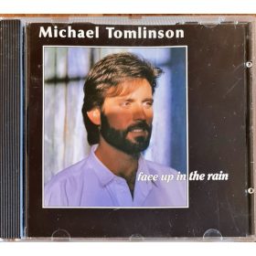 Michael Tomlinson, Face Up In The Rain zenei CD (1989)
