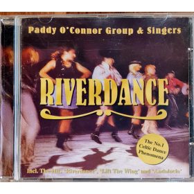  Paddy O'Connor Group & Singers : Riverdance zenei CD (1999)