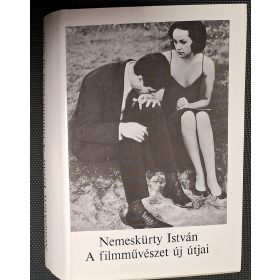   Nemeskürty István A filmművészet új útjai Dedikált aláírt könyv 1986