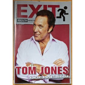   Exit Magazin (2008.XI.4-11) címlapon Tom Jones, koncert a sportarénában