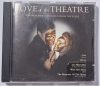 Love at the Theatre (18 Memorable Love Songs from the stage) zenei CD 1994