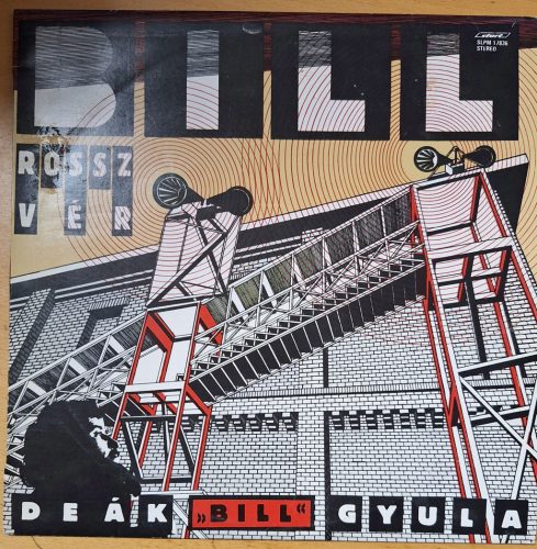 Deák Bill Gyula - Rossz vér...zenei bakelit (LP) lemez