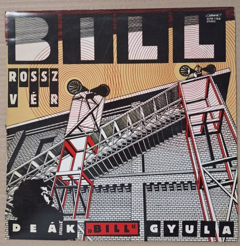 Deák Bill Gyula Rossz Vér LP bakelit lemez 1984