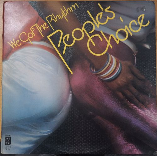 We Got The Rythm People's Choice zenei bakelit lemez 1976