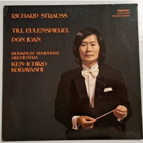   Richard Strauss / Till Eulenspiegel / Don Juan Budapest Symphony Orchestra Ken-Ichiro Kobayashi zenei bakelit lemez EX