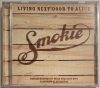 Smokie Living Next Door to Alice zenei CD lemez
