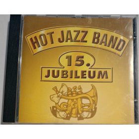 Hot Jazz Band 15. Jubileum zenei CD lemez 2000