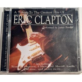   Eric Clapton (Tribute to the greatest hits - James Bander) zenei CD lemez 2000