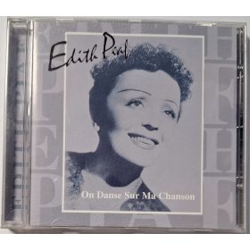 Edith Piaf - On Danse Sur Ma Chanson zenei CD lemez 1999