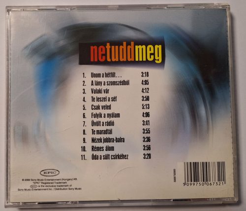 Ne tudd meg zenei CD album (Kulcsár Attla) ritka (2000)