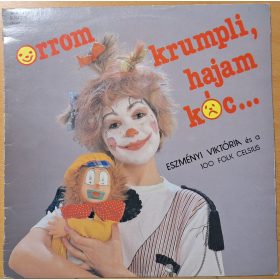  Orrom krumpli, hajam kóc...Eszményi Viktória és 100 Folk Celsius LP zenei bakelit lemez