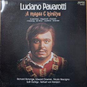   Luciano Pavarotti A magas C királya - zenei bakelit lemez Hungaroton kiadása