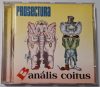 Prosectura - Banális Coitus zenei CD E.Z.S Music 1997