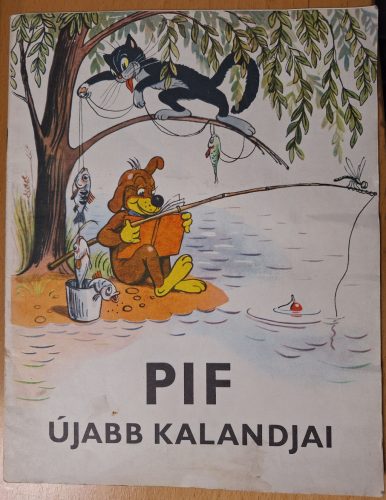 Pif Újabb kalandjai (Progressz kiadó, Moszkva)